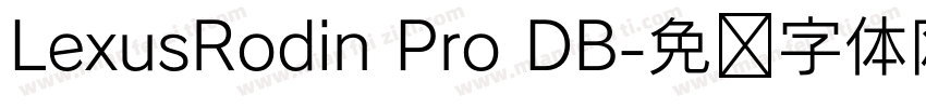 LexusRodin Pro DB字体转换